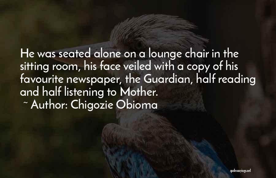 Chigozie Obioma Quotes 134222