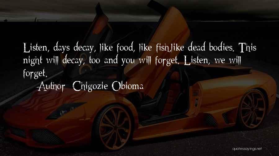 Chigozie Obioma Quotes 1431208