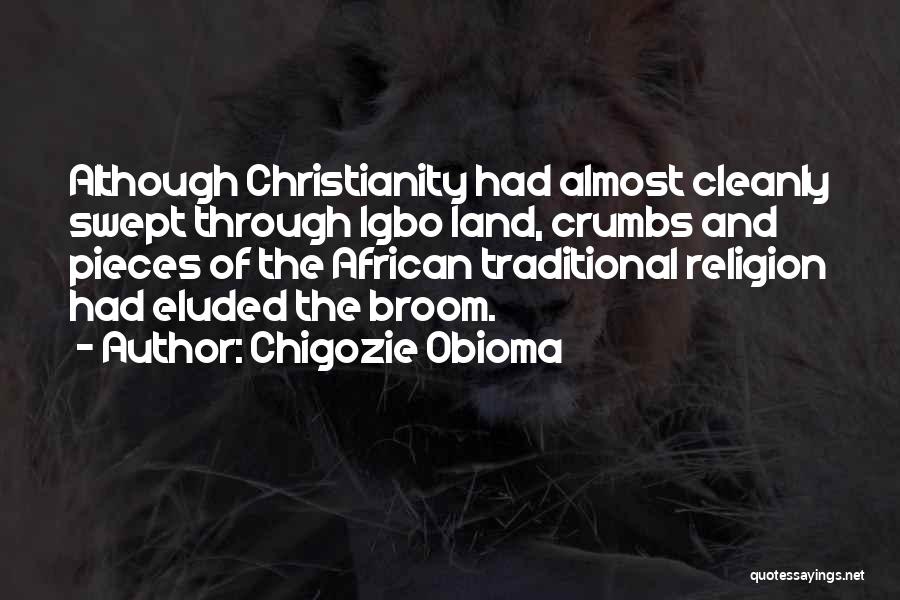 Chigozie Obioma Quotes 1950472