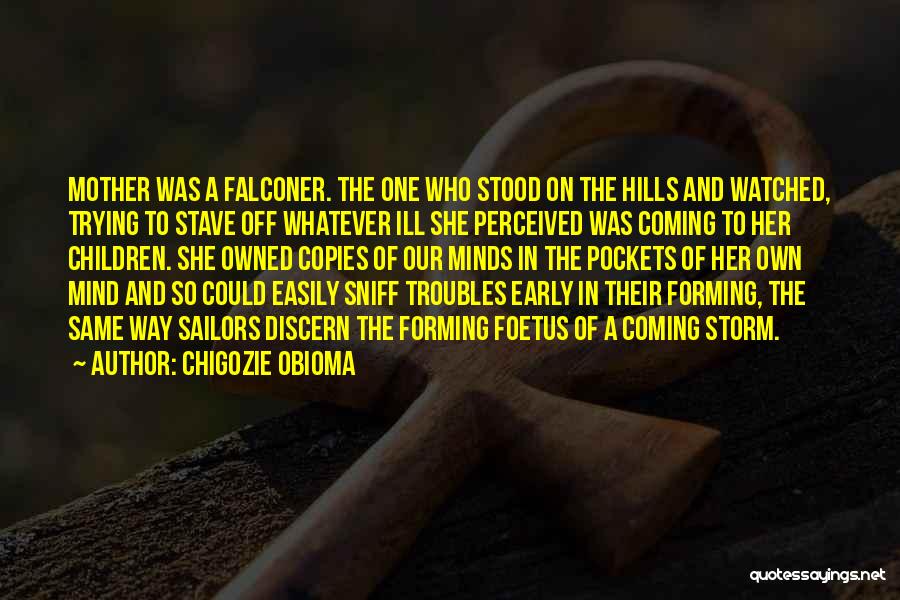 Chigozie Obioma Quotes 424223