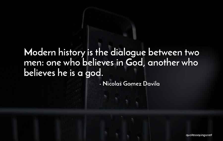 Chigozie Okolie Quotes By Nicolas Gomez Davila Chigozie Okolie Quotes By Nicolas Gomez Davila