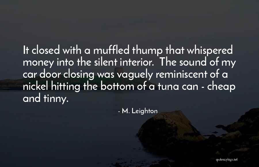Chigvintsev Artem Quotes By M. Leighton Chigvintsev Artem Quotes By M. Leighton