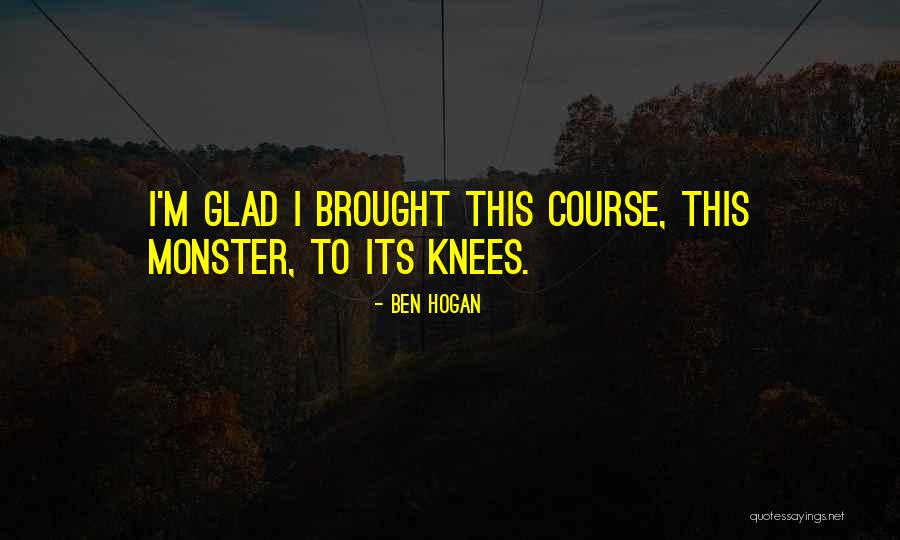 Chihera Quotes By Ben Hogan Chihera Quotes By Ben Hogan