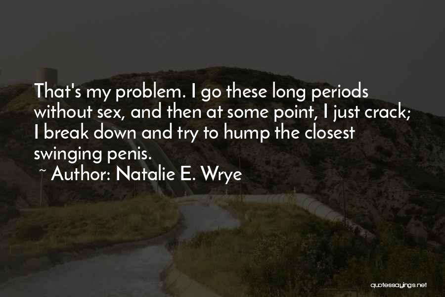 Chihiro Furuya Quotes By Natalie E. Wrye Chihiro Furuya Quotes By Natalie E. Wrye