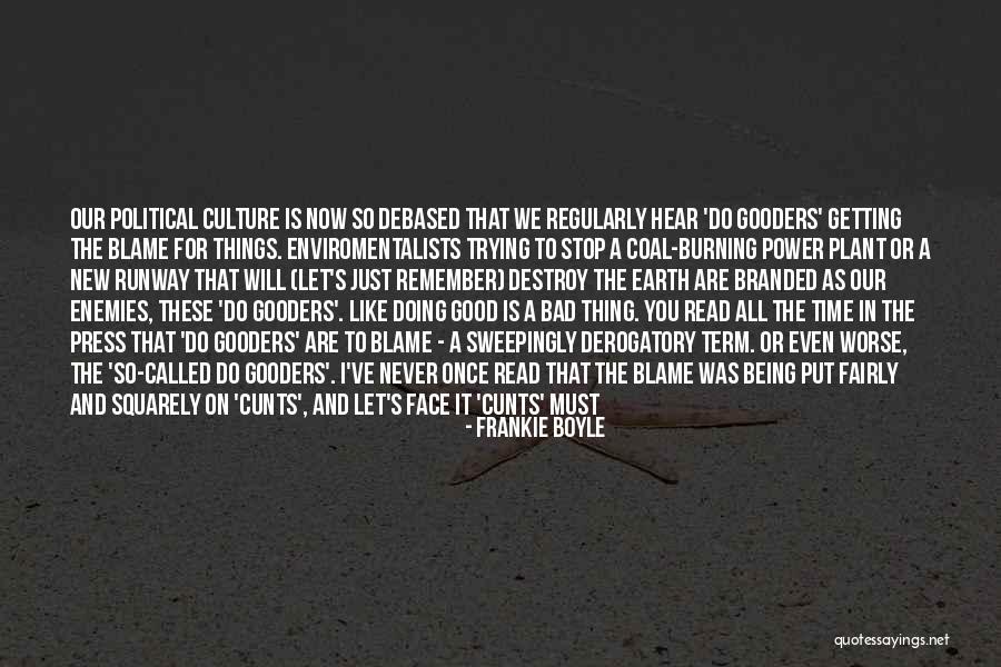 Chihulys Studio Quotes By Frankie Boyle Chihulys Studio Quotes By Frankie Boyle