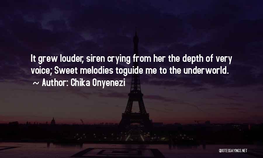 Chika Onyenezi Quotes 125380