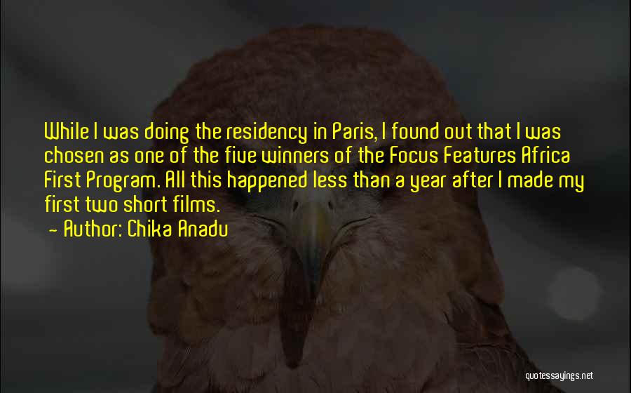 Chika Quotes By Chika Anadu