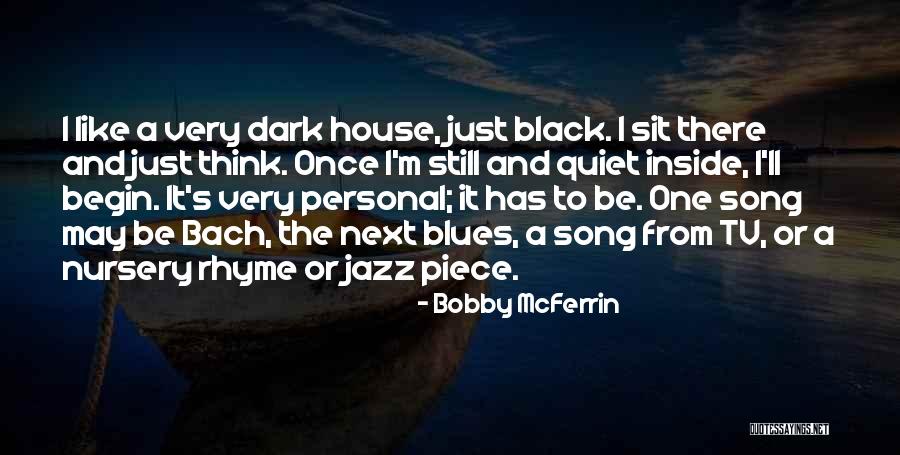 Chikamatsu Collection Quotes By Bobby McFerrin Chikamatsu Collection Quotes By Bobby McFerrin