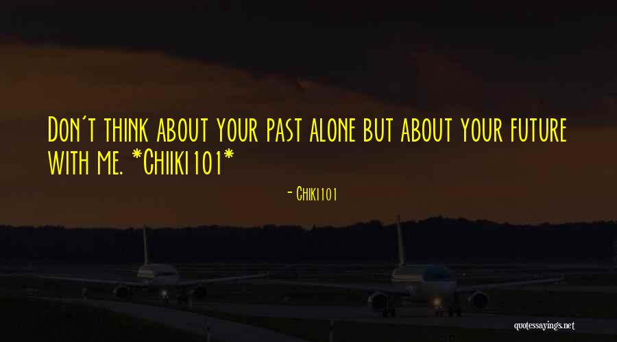 Chiki101 Quotes 1902138