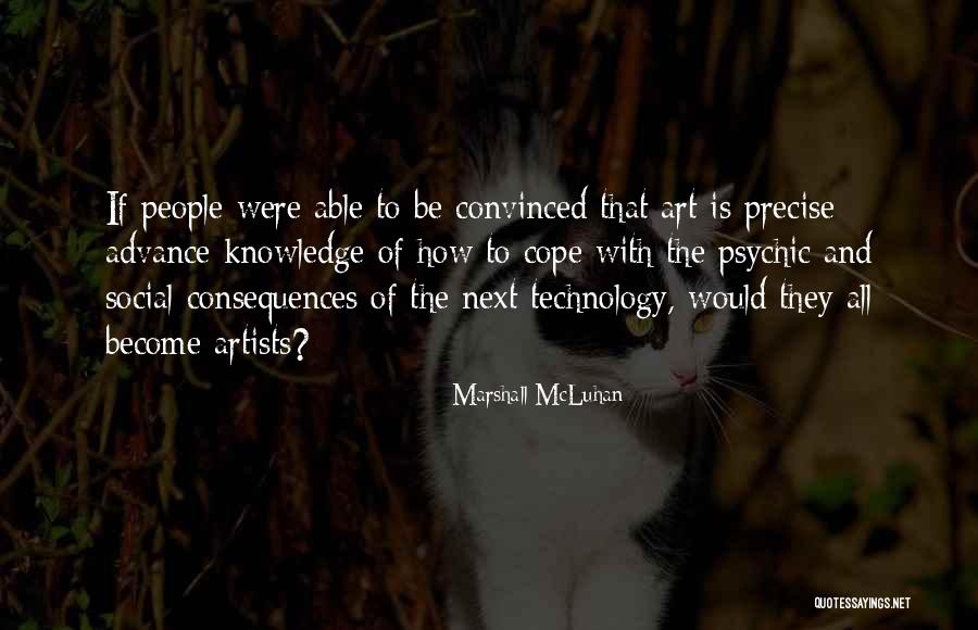 Chiku Fruit Quotes By Marshall McLuhan