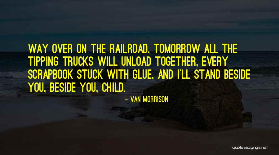Chiku Fruit Quotes By Van Morrison