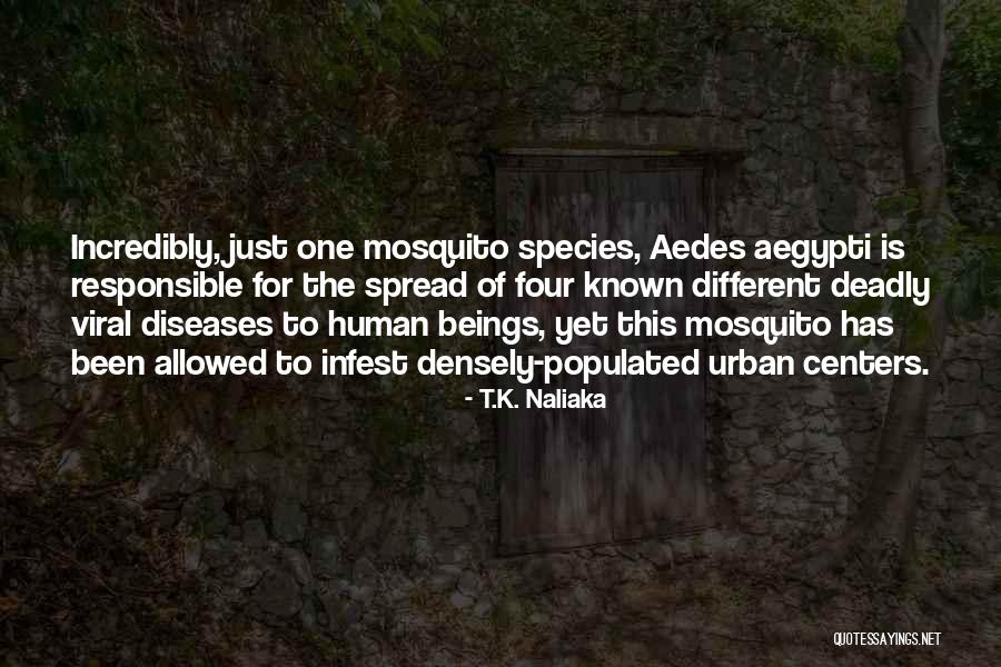 Chikungunya Quotes By T.K. Naliaka