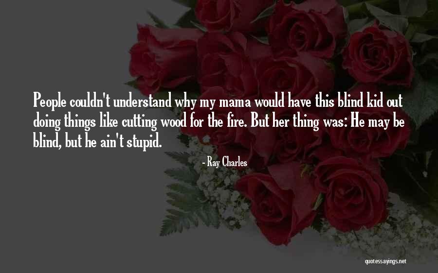 Chikwendu Valentine Quotes By Ray Charles Chikwendu Valentine Quotes By Ray Charles