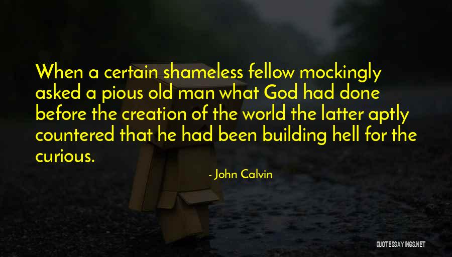 Chil Quotes By John Calvin Chil Quotes By John Calvin