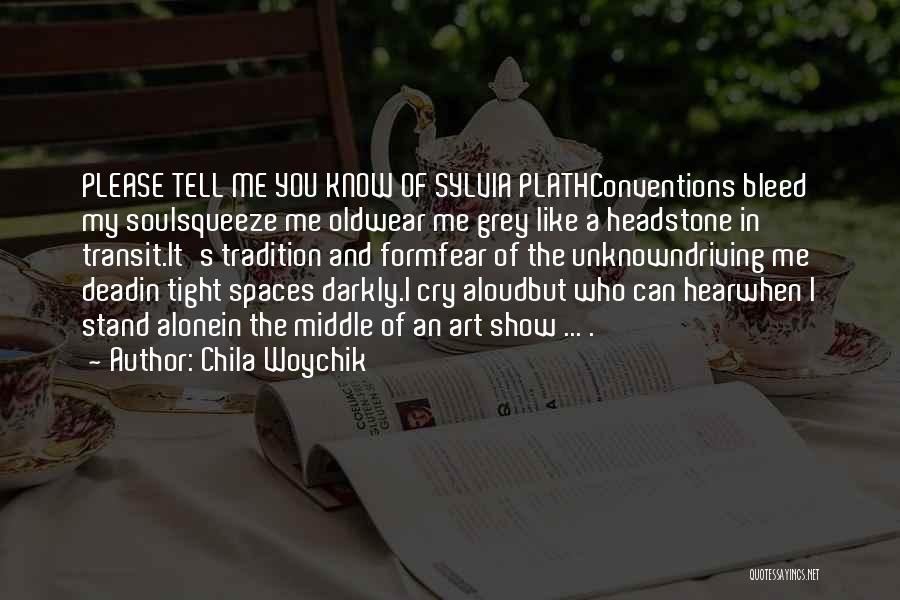 Chila Woychik Quotes 1607408