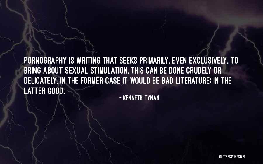 Chilcutt Dirt Quotes By Kenneth Tynan Chilcutt Dirt Quotes By Kenneth Tynan