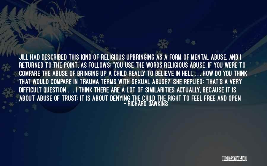 Child Abuse Denial Quotes By Richard Dawkins Child Abuse Denial Quotes By Richard Dawkins