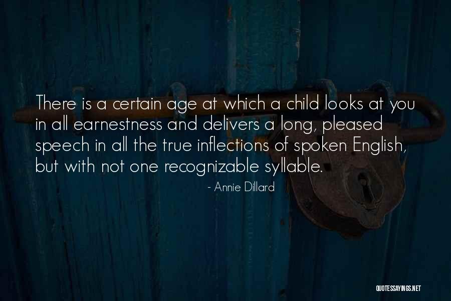 Child Age Quotes By Annie Dillard Child Age Quotes By Annie Dillard