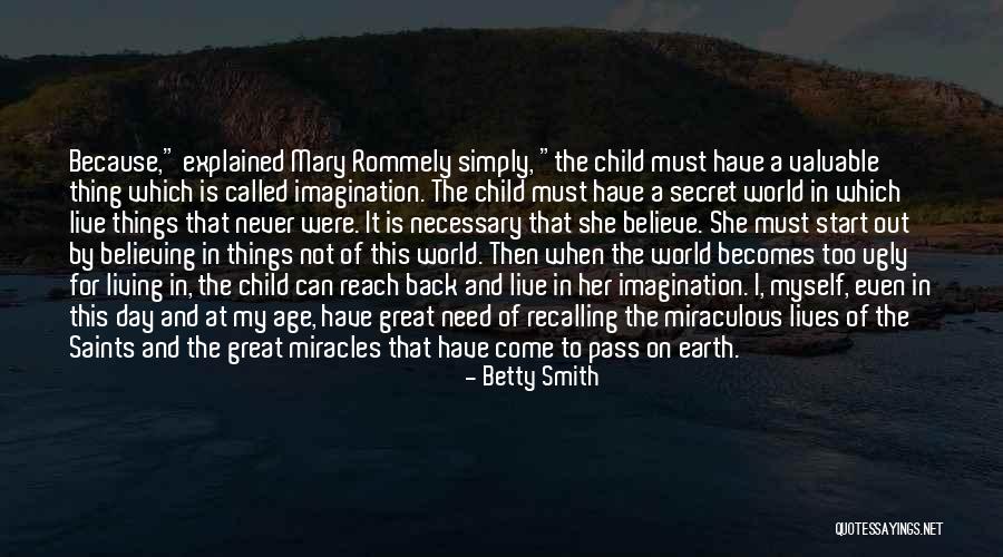 Child Age Quotes By Betty Smith Child Age Quotes By Betty Smith