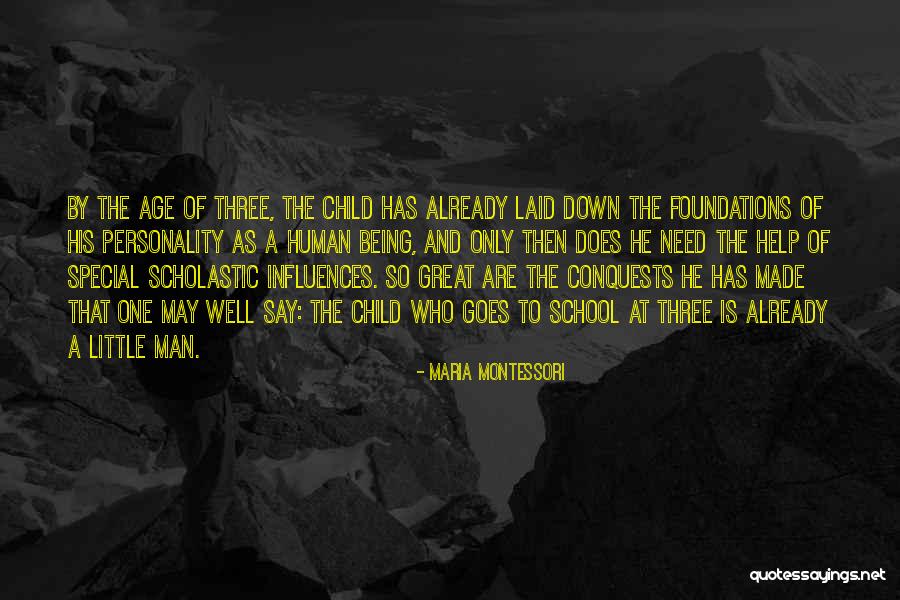 Child Age Quotes By Maria Montessori Child Age Quotes By Maria Montessori
