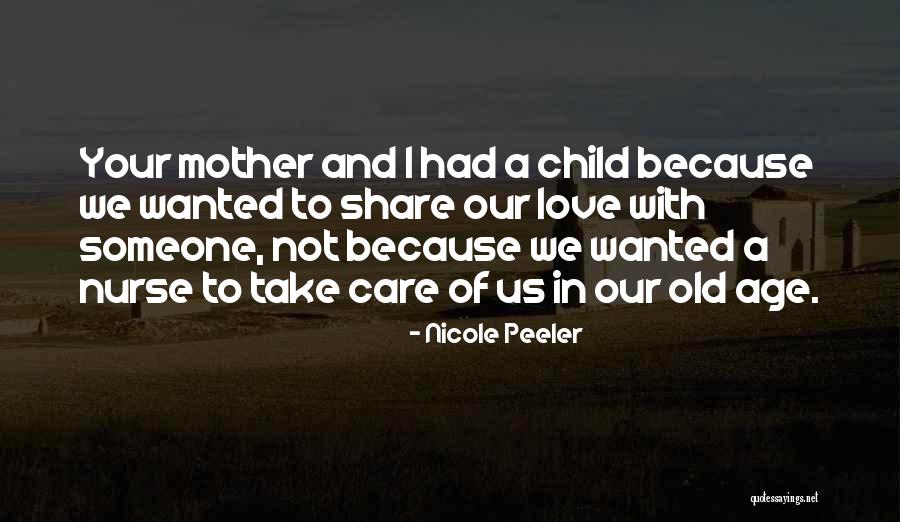 Child Age Quotes By Nicole Peeler Child Age Quotes By Nicole Peeler