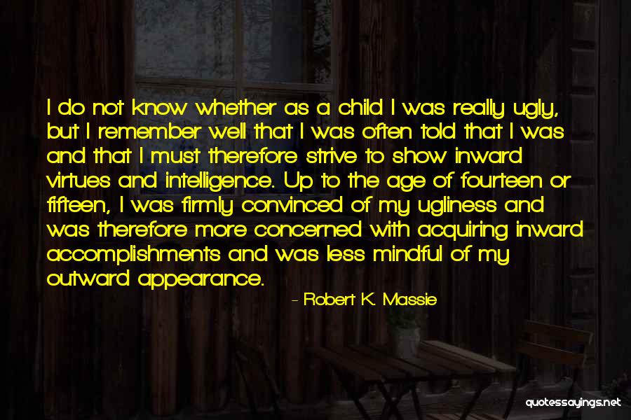 Child Age Quotes By Robert K. Massie Child Age Quotes By Robert K. Massie