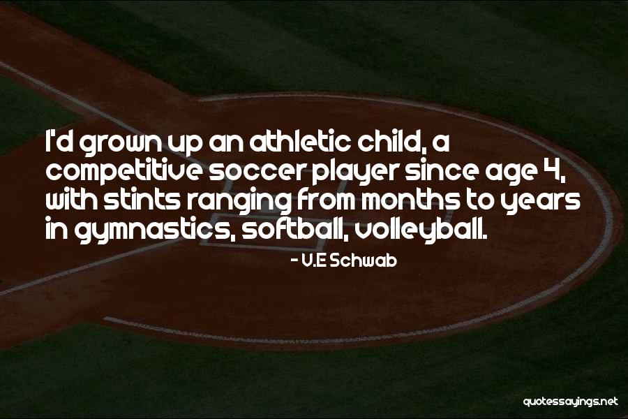 Child Age Quotes By V.E Schwab Child Age Quotes By V.E Schwab