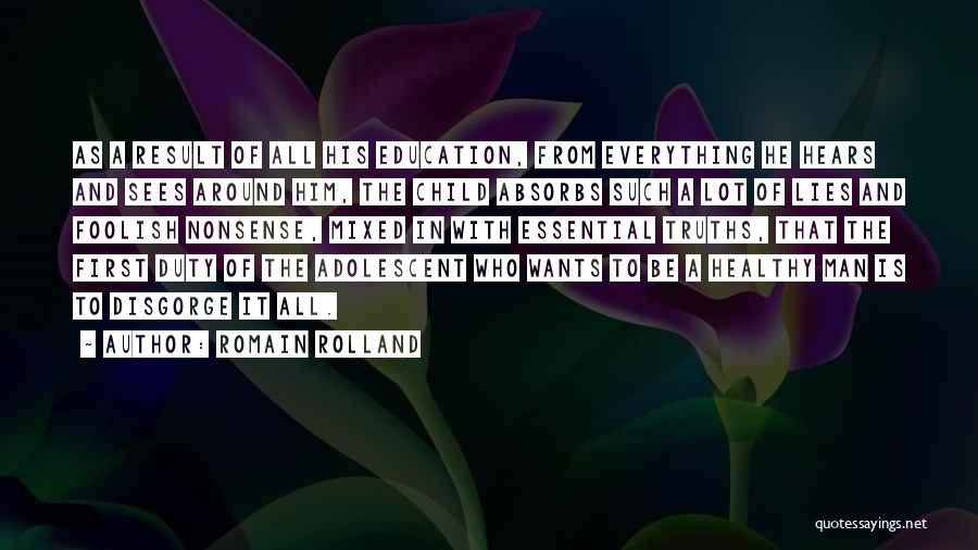 Child And Adolescent Quotes By Romain Rolland