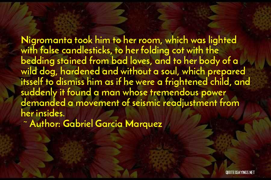 Child And Dog Quotes By Gabriel Garcia Marquez