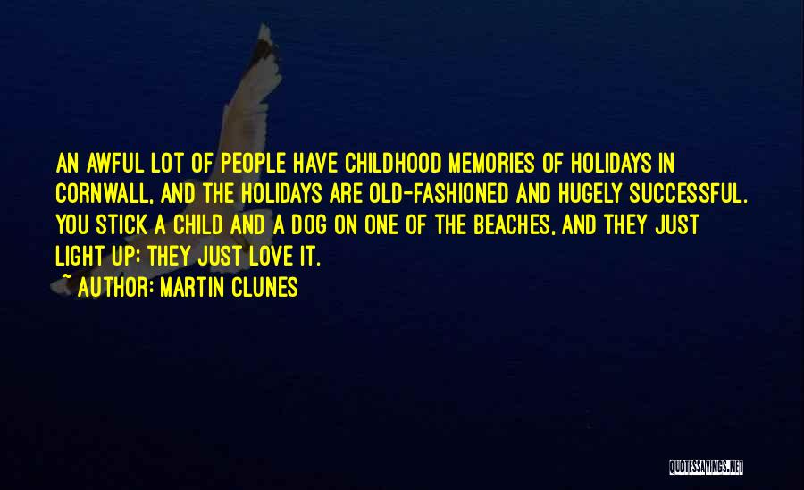 Child And Dog Quotes By Martin Clunes