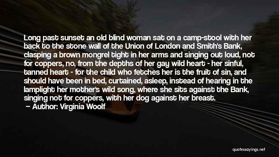 Child And Dog Quotes By Virginia Woolf