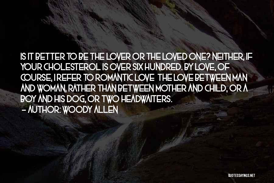 Child And Dog Quotes By Woody Allen