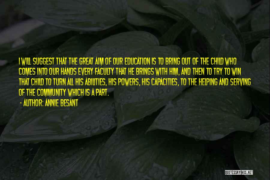 Child And Education Quotes By Annie Besant