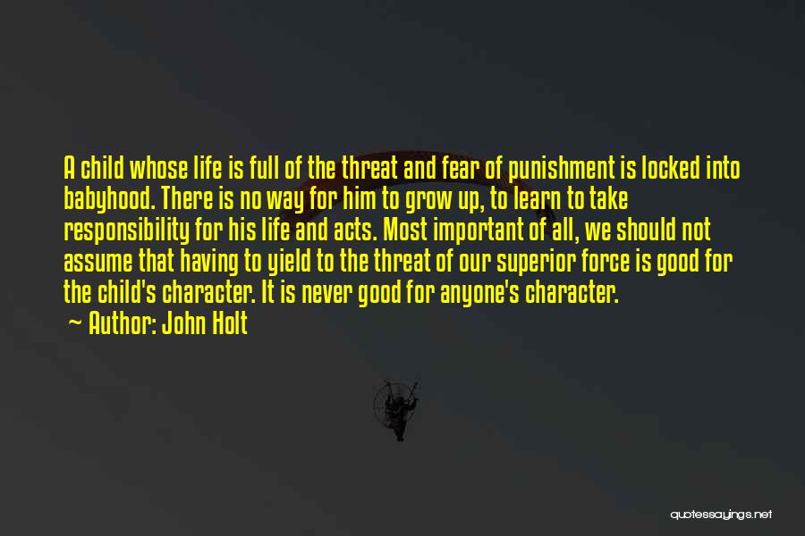 Child And Education Quotes By John Holt