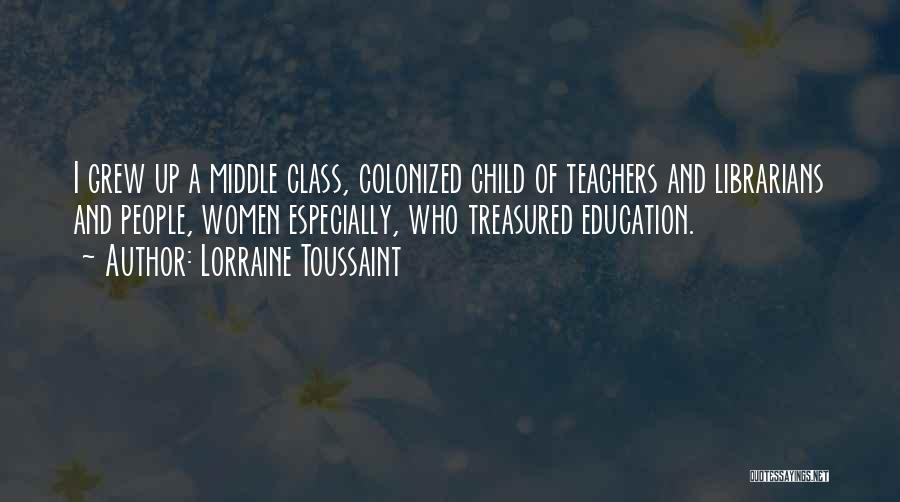 Child And Education Quotes By Lorraine Toussaint