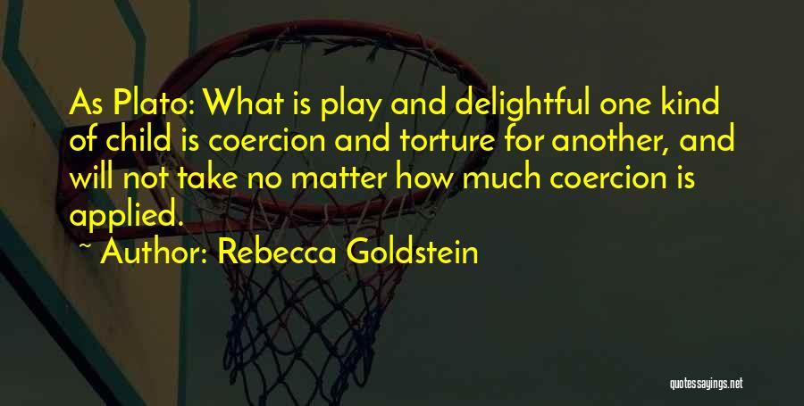 Child And Education Quotes By Rebecca Goldstein