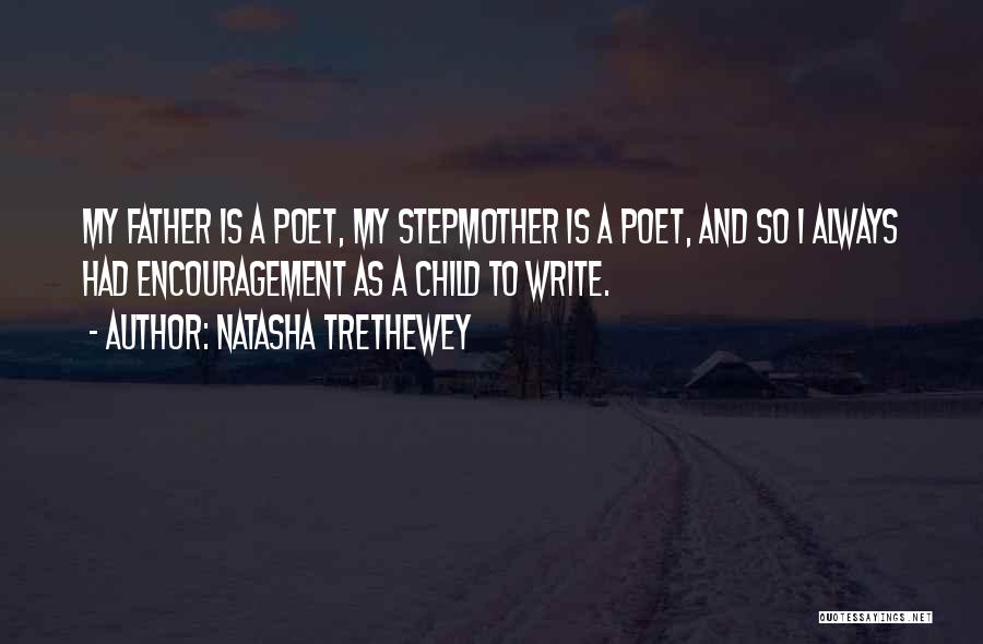 Child And Father Quotes By Natasha Trethewey