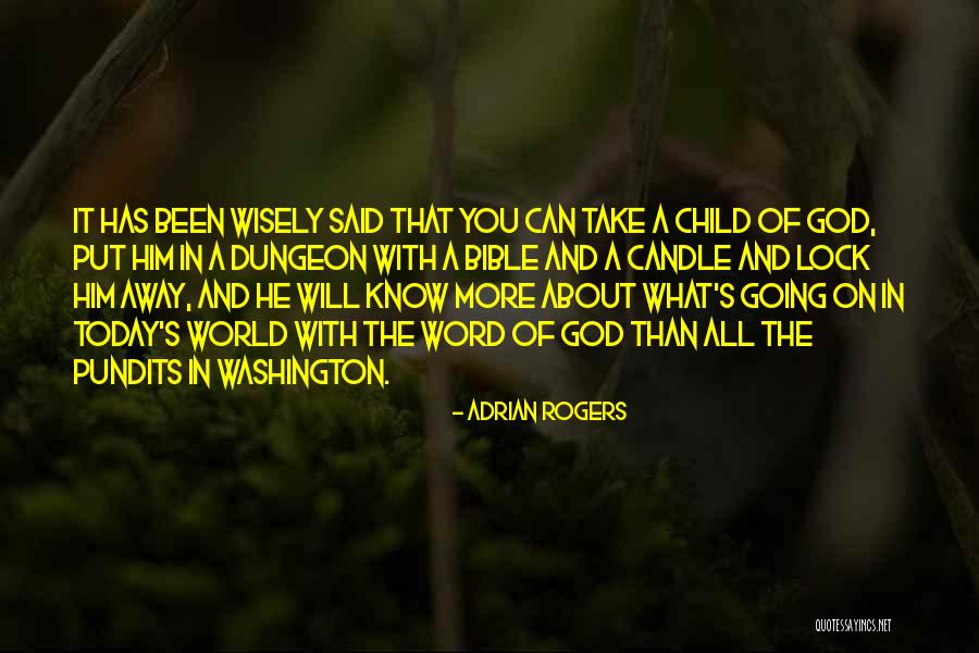 Child And God Quotes By Adrian Rogers