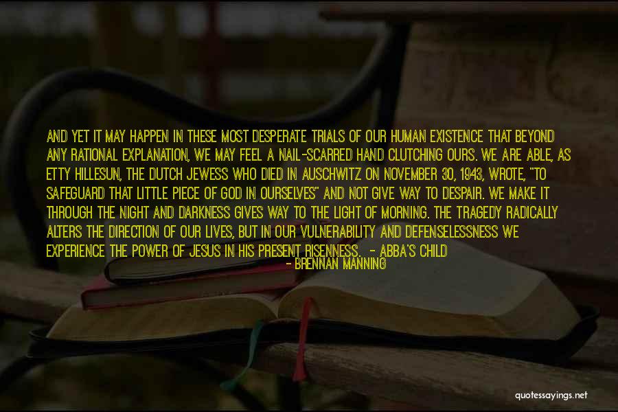 Child And God Quotes By Brennan Manning