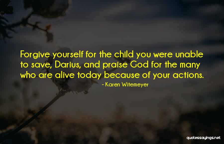 Child And God Quotes By Karen Witemeyer