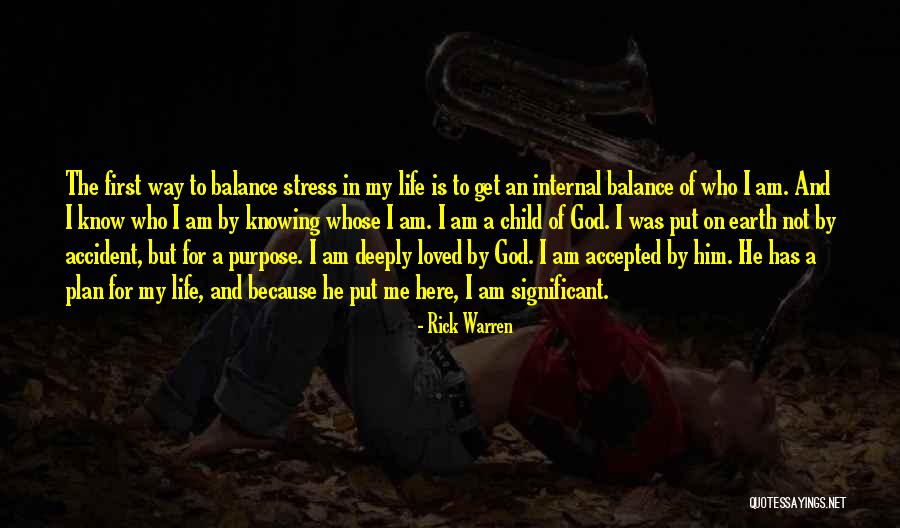 Child And God Quotes By Rick Warren