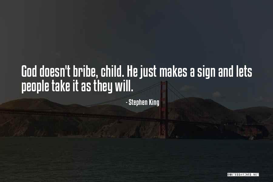 Child And God Quotes By Stephen King