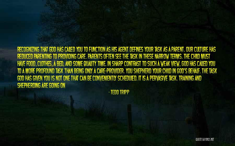 Child And God Quotes By Tedd Tripp