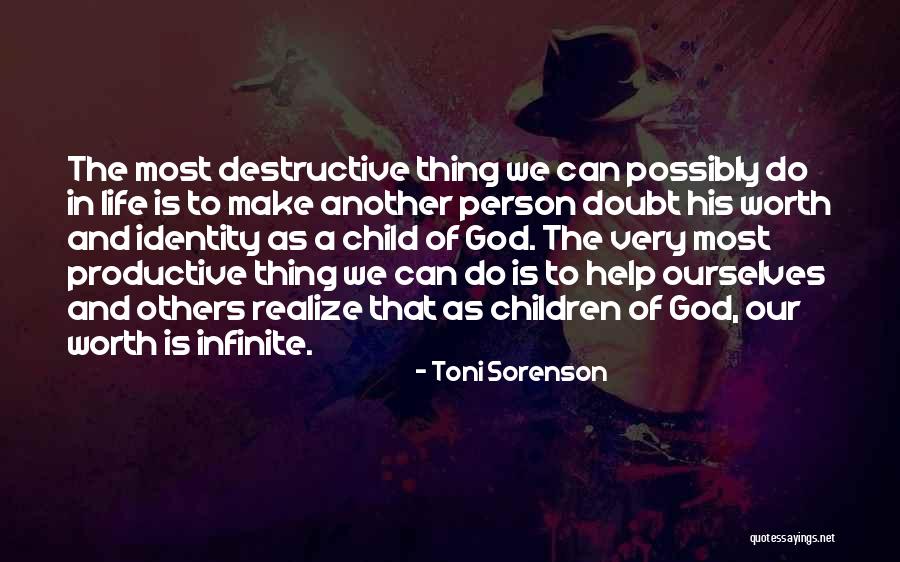 Child And God Quotes By Toni Sorenson