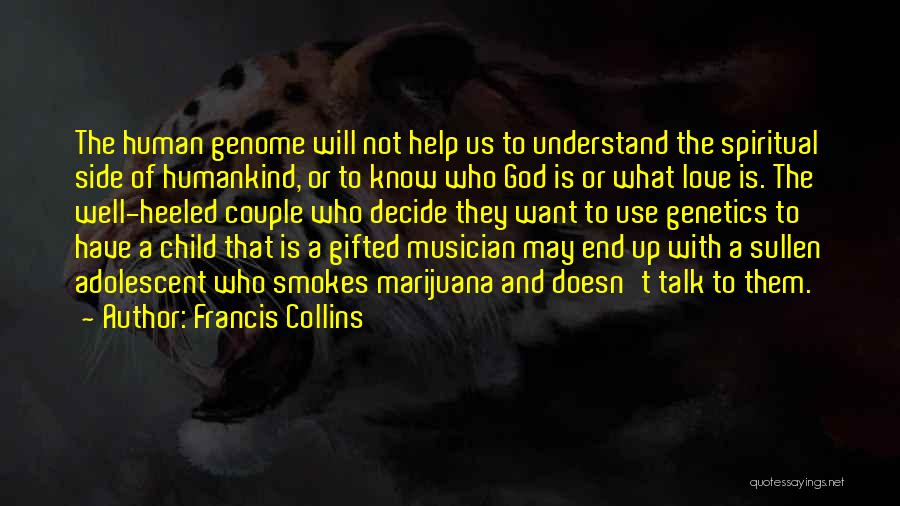 Child And Love Quotes By Francis Collins