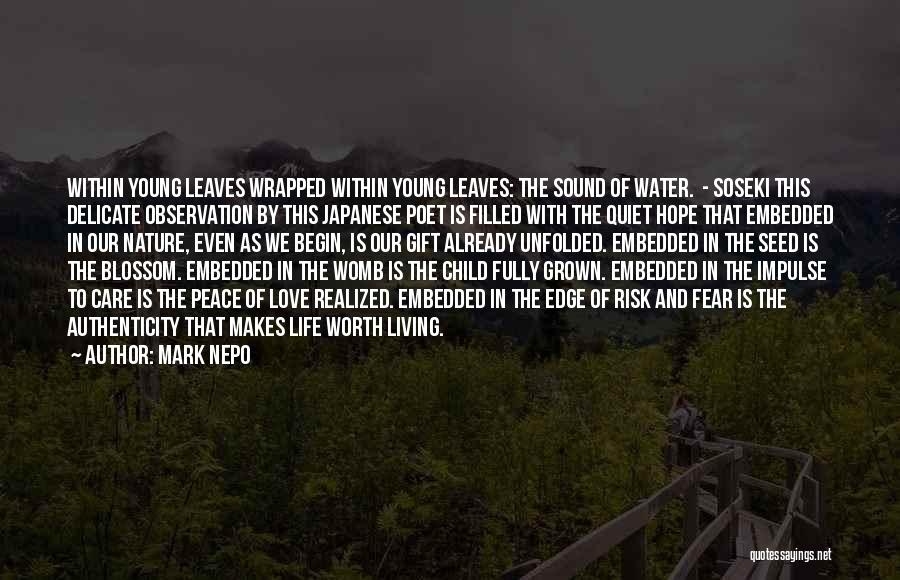 Child And Love Quotes By Mark Nepo