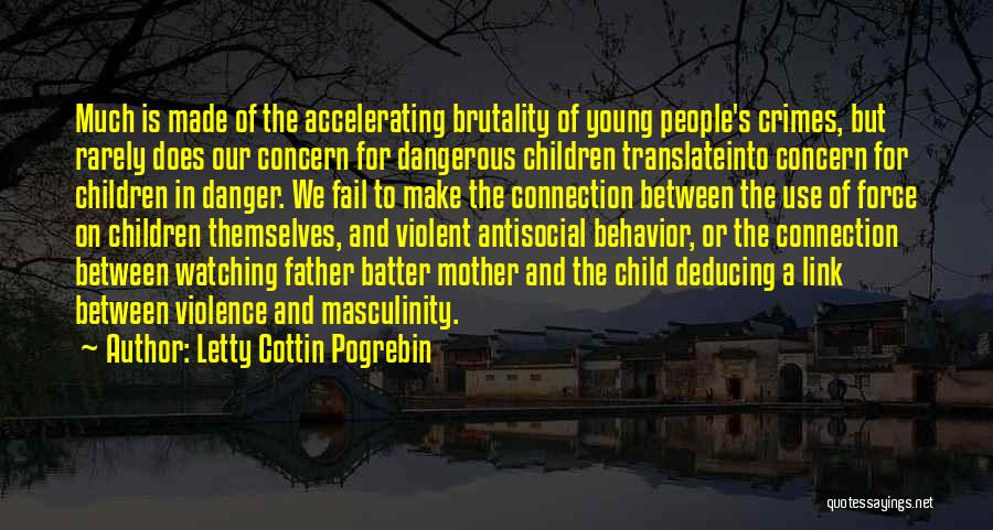 Child And Mother Quotes By Letty Cottin Pogrebin