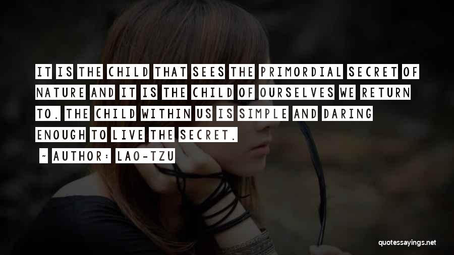Child And Nature Quotes By Lao-Tzu