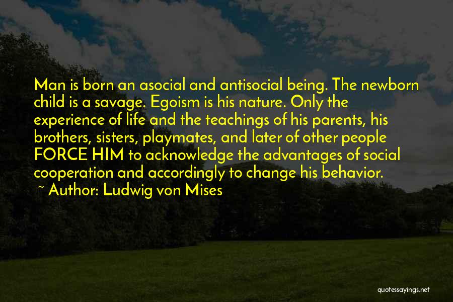 Child And Nature Quotes By Ludwig Von Mises