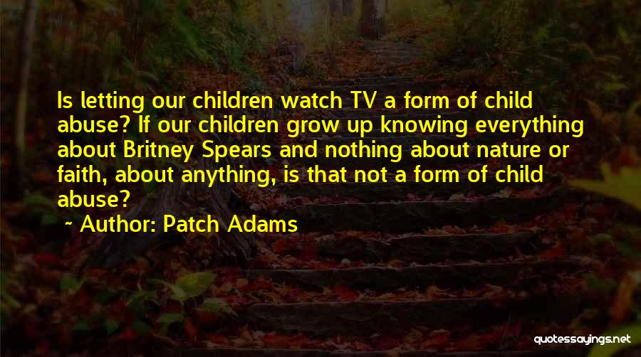 Child And Nature Quotes By Patch Adams